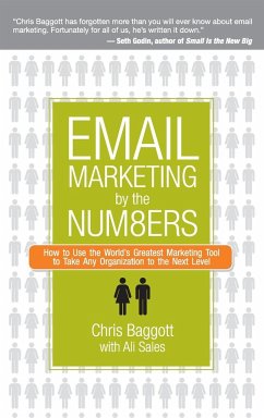 Email Marketing by the Numbers - Baggott, Chris;Sales, Ali