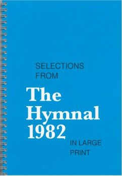 Selections from the Hymnal 1982 in Large Print - Church Publishing