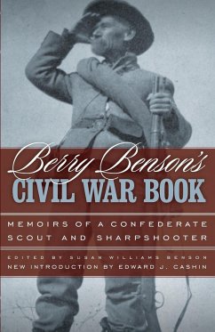 Berry Benson's Civil War Book - Benson, Berry