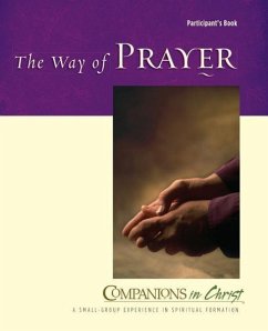 The Way of Prayer Participant's Book: Companions in Christ - Vennard, Jane E.; Bryant, Stephen D.