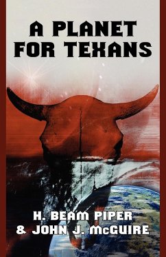 A Planet for Texans - Piper, H. Beam; McGuire, John J.