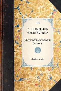 Rambler in North America (Volume 2) - Latrobe, Charles