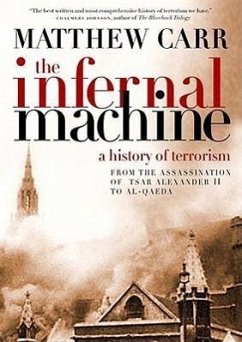 The Infernal Machine - Carr, Matthew