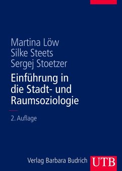 Einführung in die Stadt- und Raumsoziologie - Löw, Martina;Steets, Silke;Stoetzer, Sergej