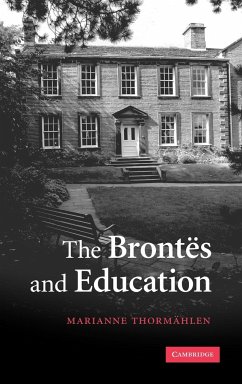 The Brontes and Education - Thormahlen, Marianne