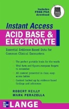 Lange Instant Access Acid-Base, Fluids, and Electrolytes - Reilly, Robert F; Perazella, Mark A