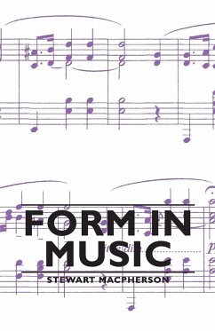 Form in Music - Macpherson, Stewart