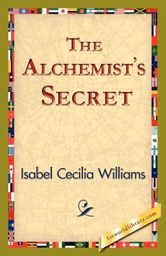 The Alchemist's Secret - Williams, Isabel Cecilia