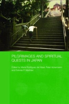 Pilgrimages and Spiritual Quests in Japan - del Alisal, Maria Rodriguez / Ackerman, Peter / Bestor, Theodore C. (eds.)