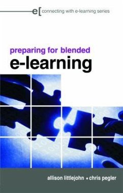 preparing for blended e-learning - Littlejohn, Allison; Pegler, Chris
