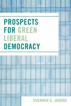 Prospects for Green Liberal Democracy - Jagers, Sverker C.