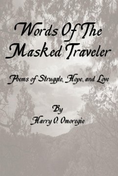 Words of the Masked Traveler - Omoregie, Harry