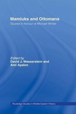 Mamluks and Ottomans - Wasserstein, David J / Ayalon, Ami (eds.)