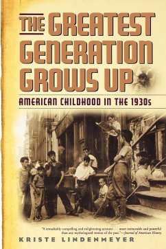 The Greatest Generation Grows Up - Lindenmeyer, Kriste