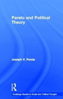 Pareto and Political Theory - Femia, Joseph V