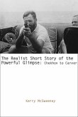 The Realist Short Story of the Powerful Glimpse