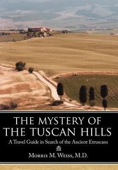 The Mystery of the Tuscan Hills