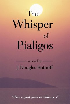 The Whisper of Pialigos - Bottorff, J Douglas