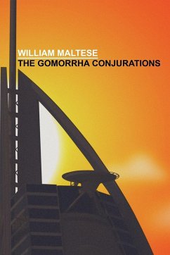 The Gomorrha Conjurations - Maltese, William