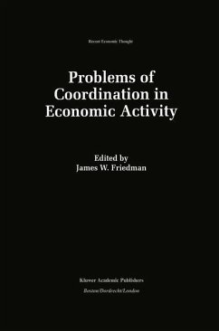 Problems of Coordination in Economic Activity - Friedman, James W. (ed.)