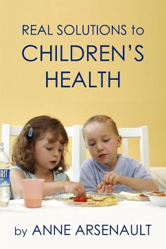 Real Solutions To Children's Health