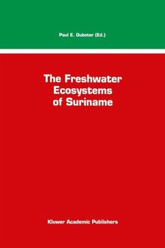 The Freshwater Ecosystems of Suriname - Ouboter, P.E. (ed.)