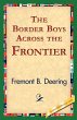 The Border Boys Across the Frontier - Bild 1