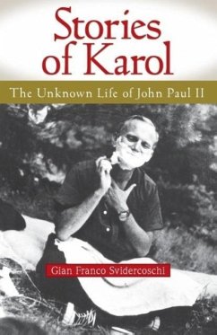 Stories of Karol: The Unknown Life of Jo - Svidercoschi, Gian