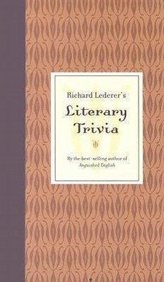 Richard Lederer's Literary Triva - Lederer, Richard