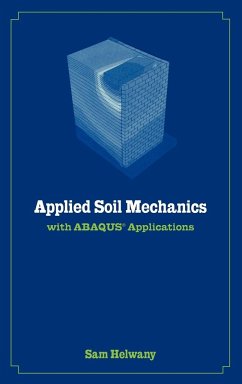 Applied Soil Mechanics with Abaqus Applications - Helwany, Sam