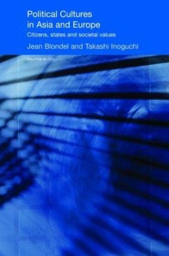 Political Cultures in Asia and Europe - Blondel, Jean; Inoguchi, Takashi