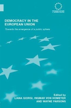 Democracy in the European Union - Giorgi, Liana / Parsons, Wayne (eds.)
