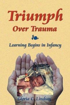 Triumph Over Trauma - Lindsay, Gloria C.