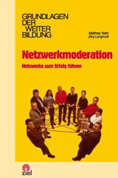 Netzwerkmoderation - Longmuß, Jörg;Teller, Matthias