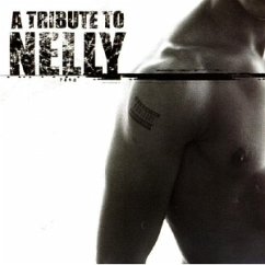 Tribute To Nelly Cover Tribute To Nelly