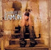 Tribute To Eamon Tribute To Eamon