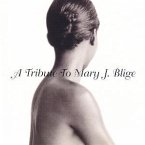 Tribute To Mary J. Blige Tribute To Mary J. Blige
