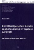 Der Gläubigerschutz bei der englischen Limited im Vergleich zur GmbH