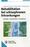 Rehabilitation bei schizophrenen Erkrankungen