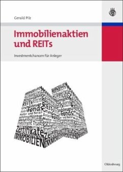 Immobilienaktien und REITs - Pilz, Gerald