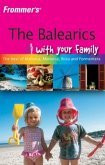 Frommer's The Balearics with Your Family