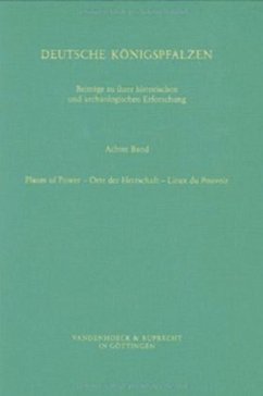 Deutsche Königspfalzen. Beiträge zu ihrer historischen und archäologischen Erforschung - Ehlers, Caspar (Hrsg.)