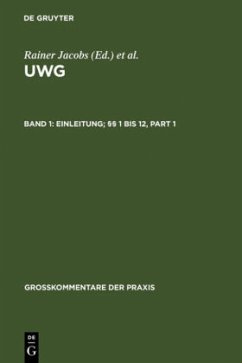 Einleitung; §§ 1 bis 12 - Jacobs, Rainer / Lindacher, Walter F. / Teplitzky, Otto (Hgg.)