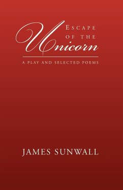 Escape of the Unicorn - Sunwall, James