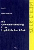 Die Gewinnverwendung in der kapitalistischen KGaA