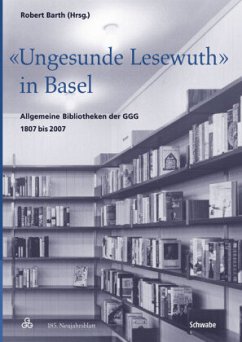 'Ungesunde Lesewuth' in Basel - Barth, Robert (Hrsg.)