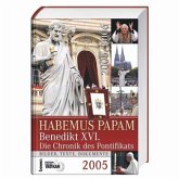 Habemus Papam - 2005/2006 / Benedikt XVI., Die Chronik des Pontifikats