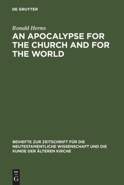 An Apocalypse for the Church and for the World - Herms, Ronald