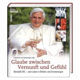 Glaube zwischen Vernunft und Gefühl, m. Audio-CD