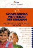 Vogelsberg, Wetterau mit Kindern